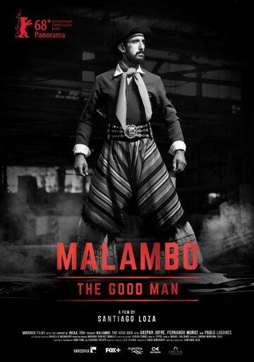 Маламбо, хороший человек фильм (2018)