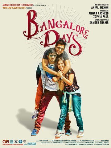 Бангалорские дни фильм (2014)