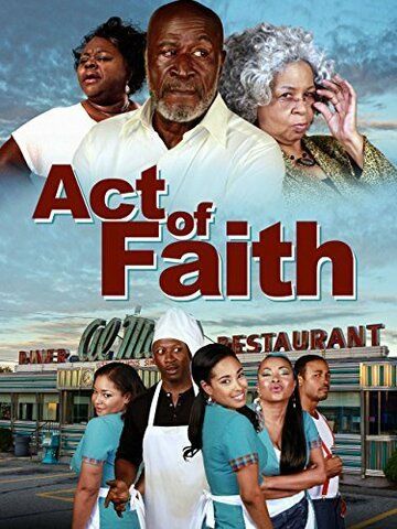 Act of Faith фильм (2014)
