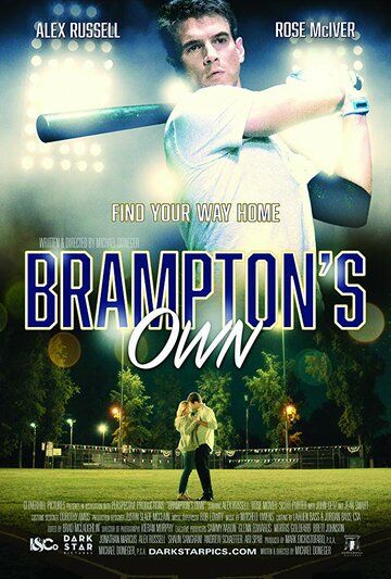 Brampton's Own фильм (2018)