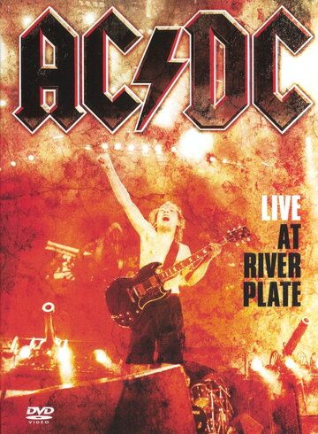 AC/DC: Live at River Plate фильм (2011)