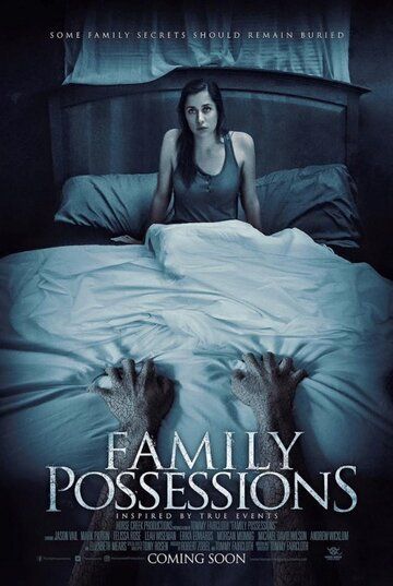 Family Possessions фильм (2016)