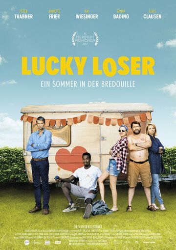 Lucky Loser - Ein Sommer in der Bredouille фильм (2017)