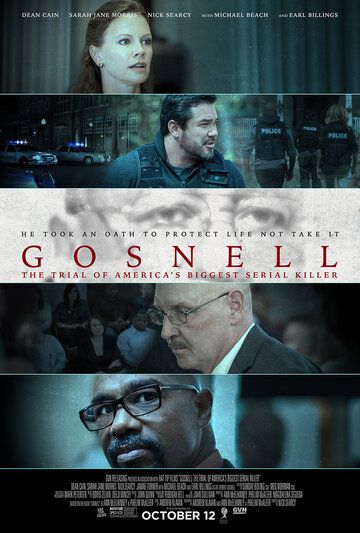 Госнелл: Суд над серийным убийцей фильм (2018)