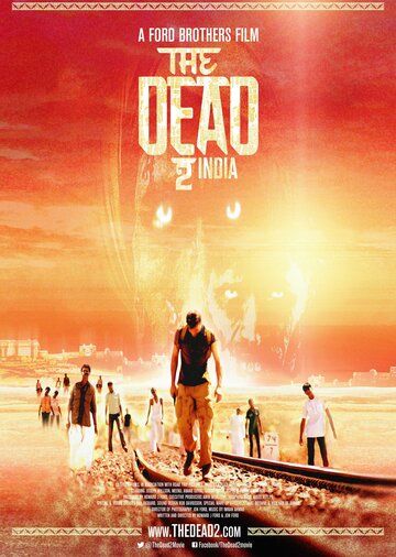 Мёртвые 2: Индия фильм (2013)