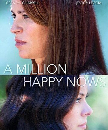 A Million Happy Nows фильм (2017)