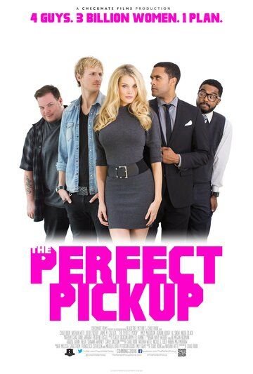 The Perfect Pickup фильм (2018)