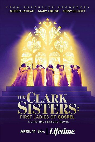The Clark Sisters: The First Ladies of Gospel фильм (2020)