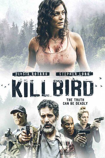 Killbird фильм (2019)