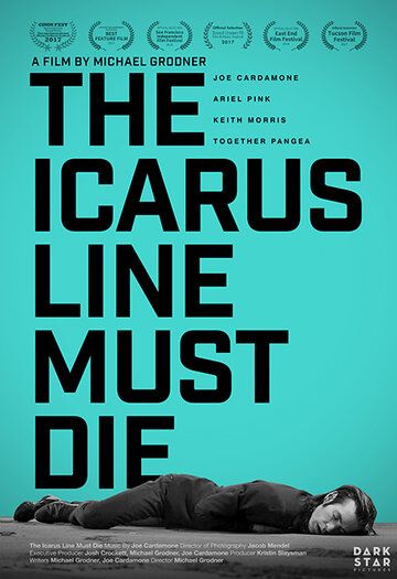 Смерть «The Icarus Line» фильм (2017)