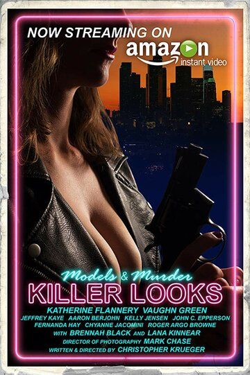 Killer Looks фильм (2018)