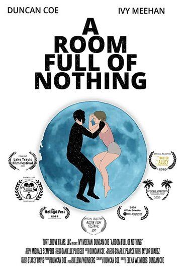 A Room Full of Nothing фильм (2019)