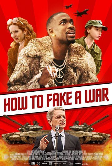 How to Fake a War фильм (2019)