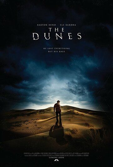 The Dunes фильм (2019)
