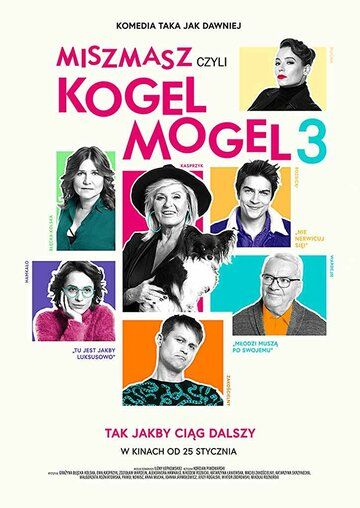 Miszmasz czyli Kogel Mogel 3 фильм (2019)