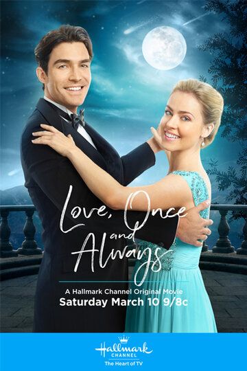 Love, Once and Always фильм (2018)