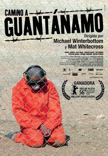 Дорога на Гуантанамо фильм (2006)