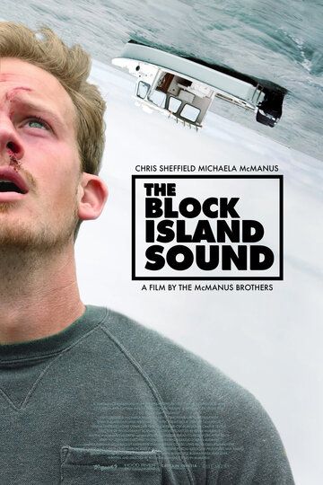 The Block Island Sound фильм (2020)