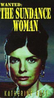 Разыскивается: Женщина Санденса фильм (1976)