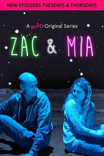 Zac and Mia сериал (2017)