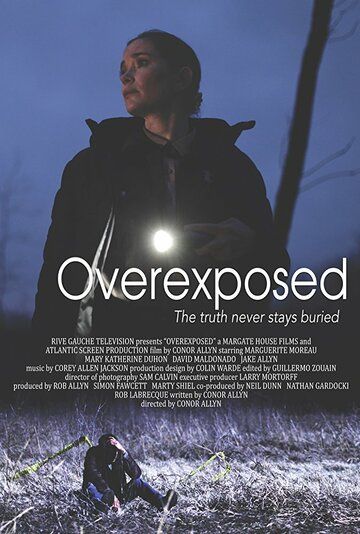 Overexposed фильм (2018)