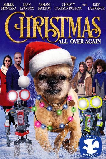 Christmas All Over Again фильм (2016)