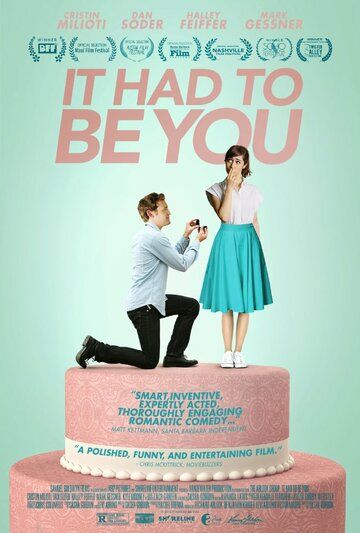 It Had to Be You фильм (2015)