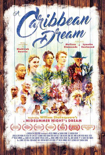 A Caribbean Dream фильм (2017)