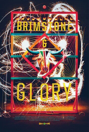 Brimstone & Glory фильм (2017)