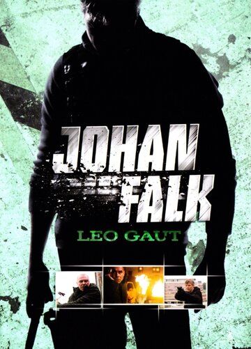 Йохан Фальк: Лео Гаут фильм (2009)
