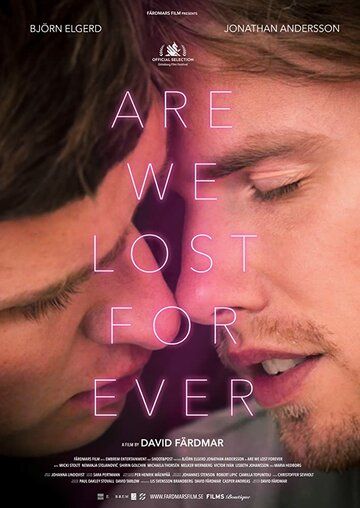 Are We Lost Forever фильм (2020)