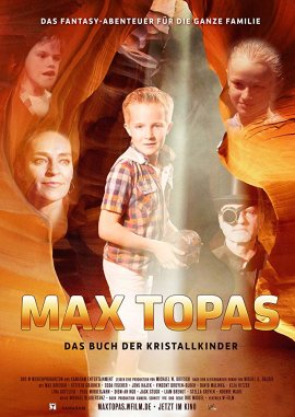 Макс Топас: Книга кристальных детей фильм (2017)