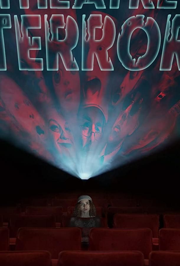 The Theatre of Terror фильм (2019)