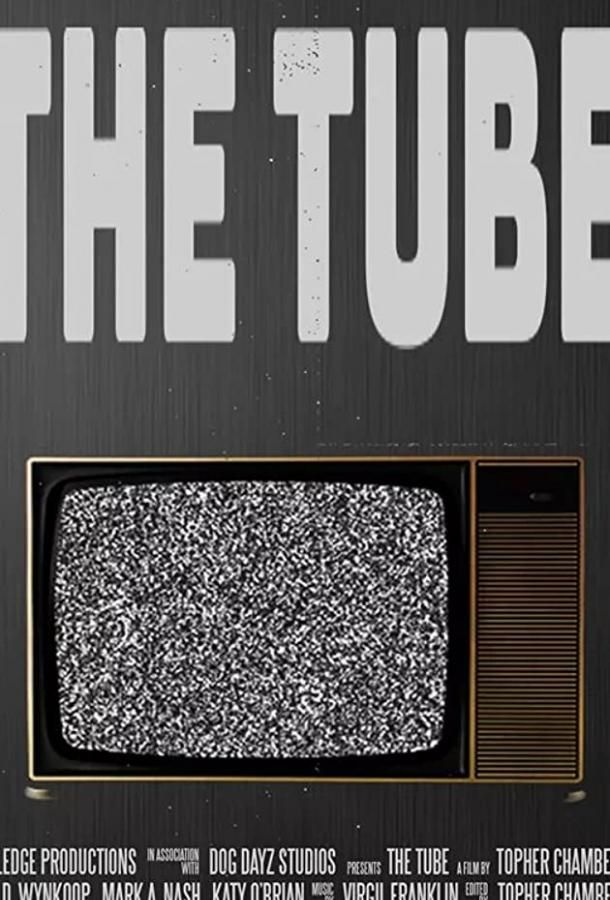 The Tube фильм (2019)