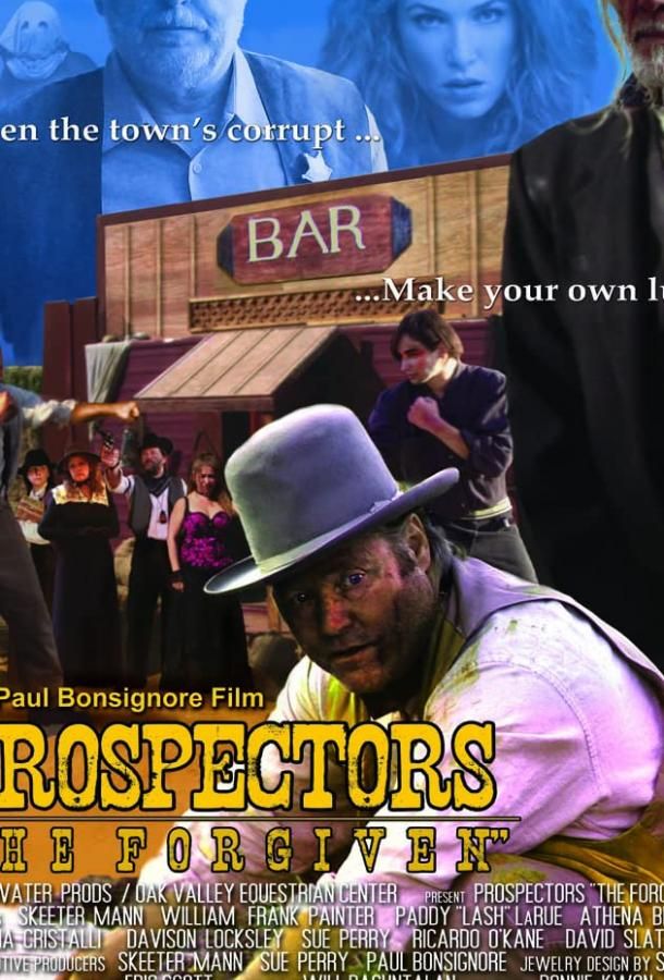 Prospectors The Forgiven фильм (2019)