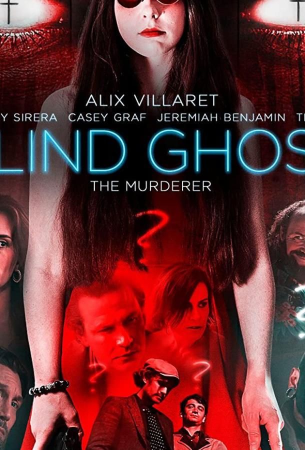 Blind Ghost фильм (2021)