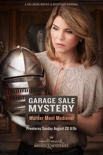 Garage Sale Mystery: Murder Most Medieval фильм (2017)