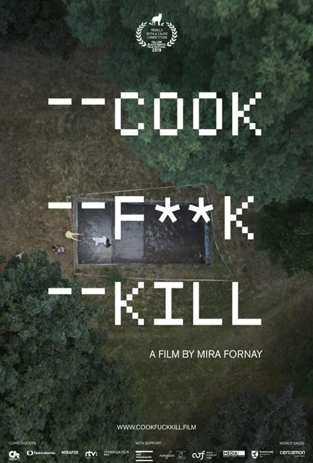 Cook F**k Kill фильм (2019)