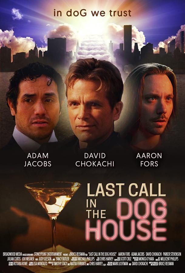 Last Call in the Dog House фильм