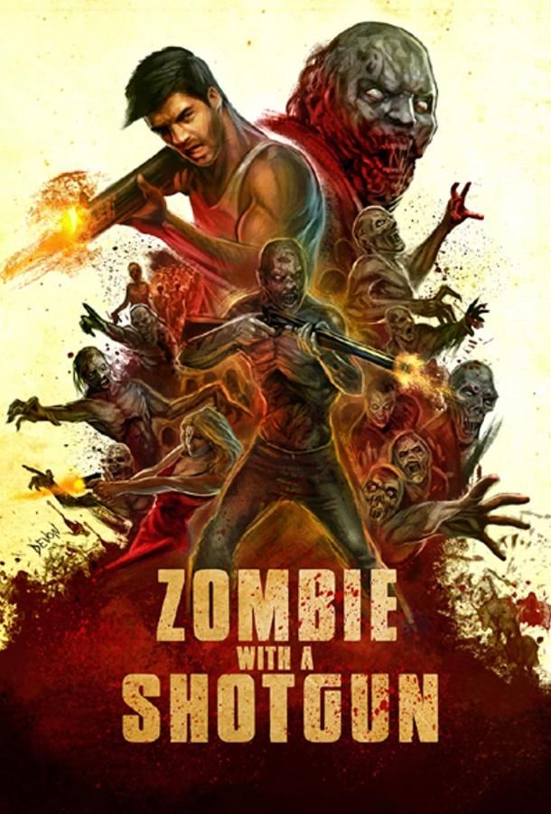 Zombie with a Shotgun фильм (2019)