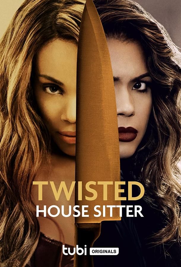 Twisted House Sitter фильм (2021)