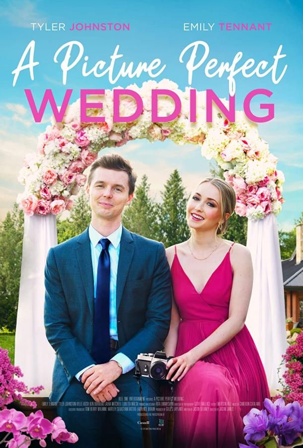 A Picture Perfect Wedding фильм (2021)