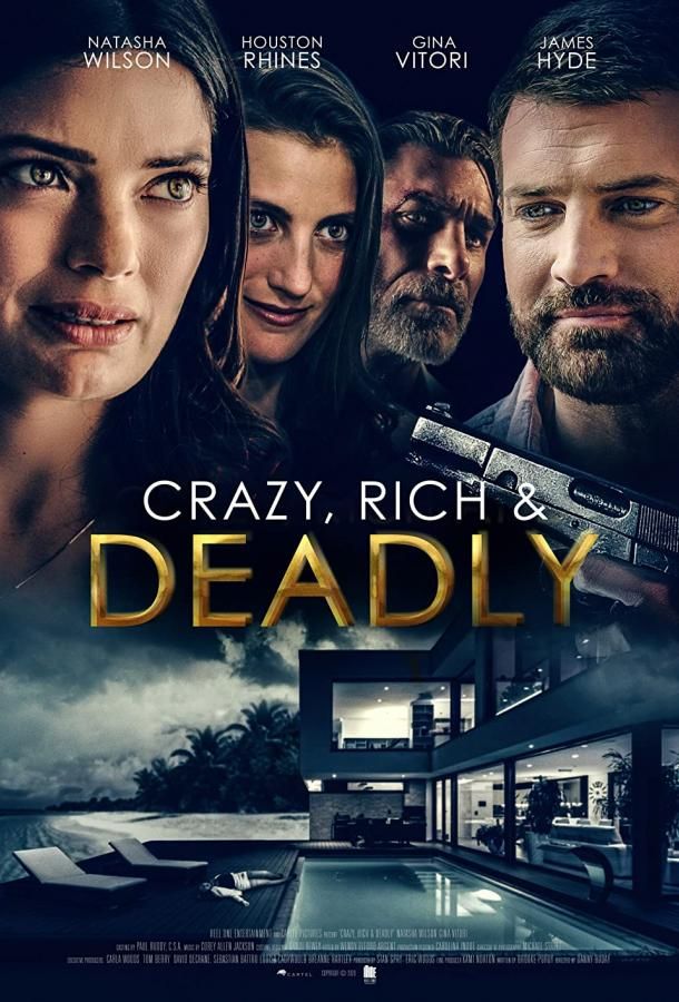 Crazy, Rich and Deadly фильм (2020)