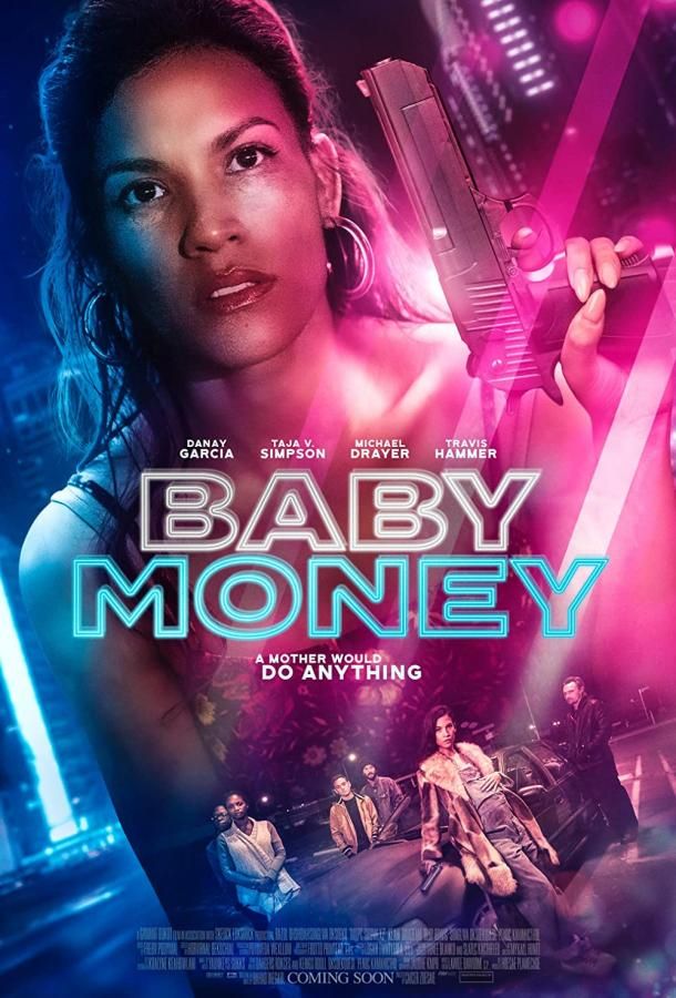 Baby Money фильм (2021)