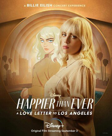 Счастлива, как никогда: Любовные письма к Лос-Анджелесу фильм (2021)