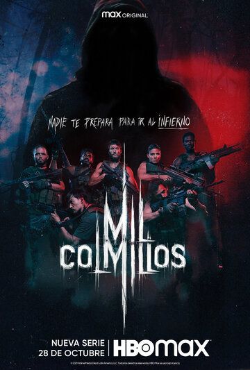 Mil Colmillos сериал (2021)