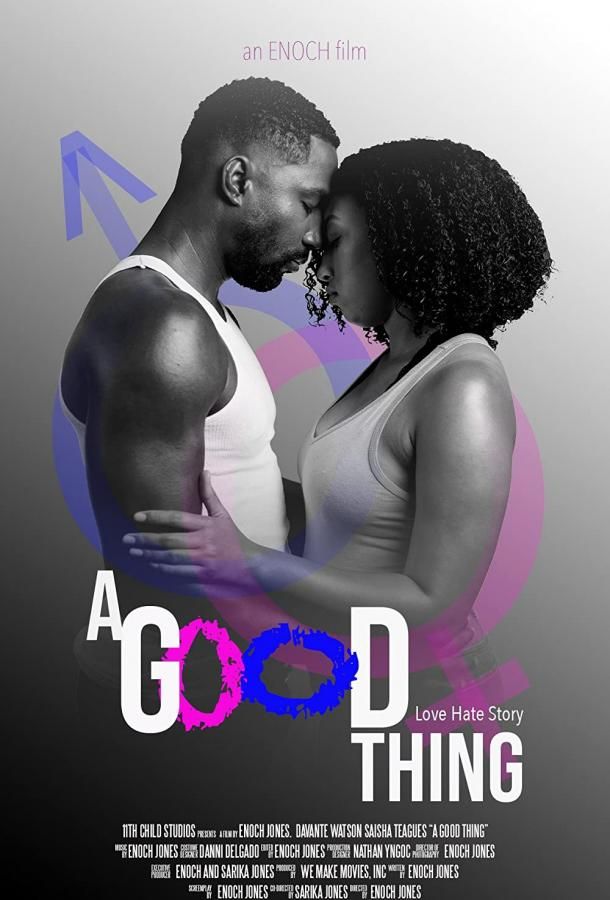 A Good Thing фильм (2020)