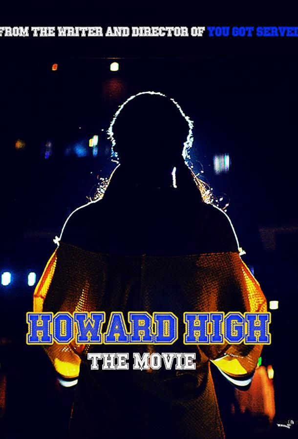 Howard High фильм (2021)