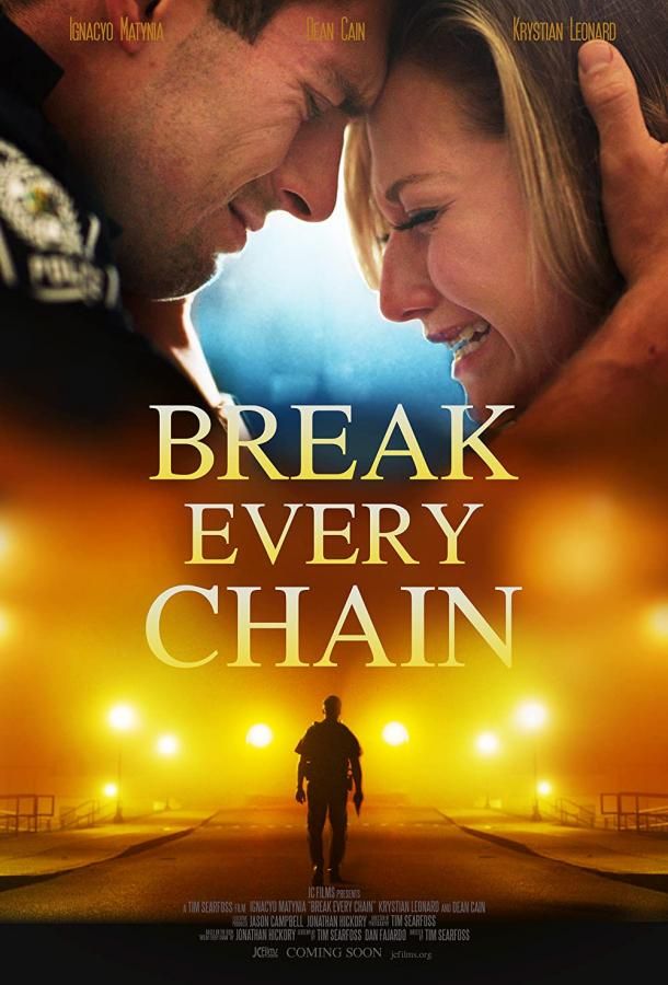 Break Every Chain фильм (2021)