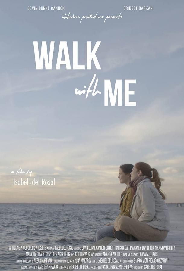 Walk With Me фильм